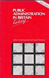 Book Public Administration in Britain Today free