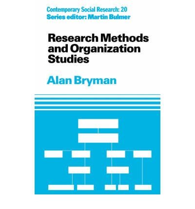 Book Research Methods and Organization Studies (Contemporary Social Research Series) free