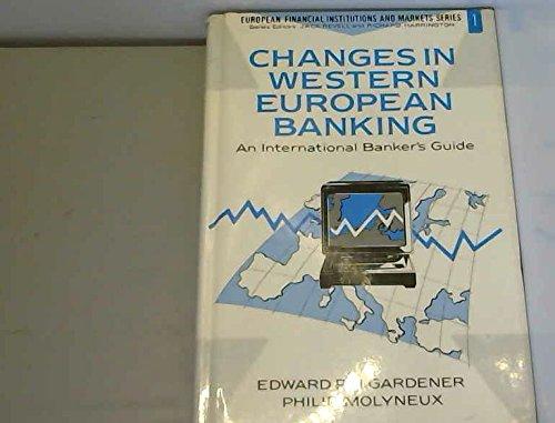 Book Changes in Western European Banking (EUROPEAN FINANCIAL INSTITUTIONS AND MARKETS SERIES) free