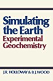 Book Simulating The Earth : Experimental Geochemistry free