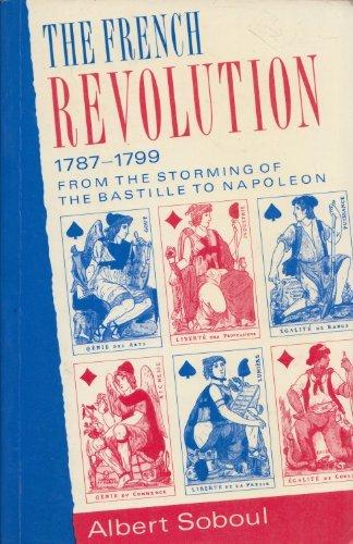 Book French Revolution, 1787-1799: From the Storming of the Bastille to Napoleon (English and French Edition) free