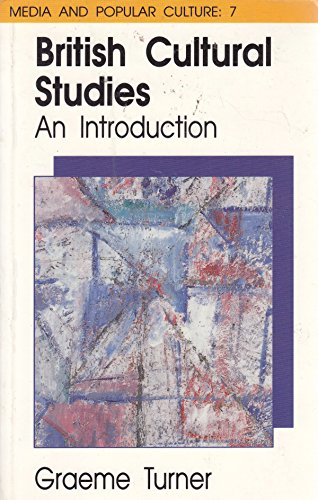 Book British Cultural Studies: An Introduction (Media and Popular Culture, No 7) free