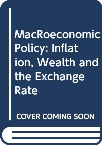 Book MacRoeconomic Policy: Inflation, Wealth and the Exchange Rate free