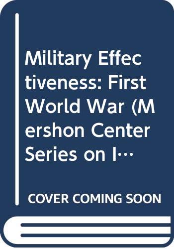 Book Military Effectiveness, Vol. 1: The First World War (Mershon Center Series on International Security and Foreign Policy) free