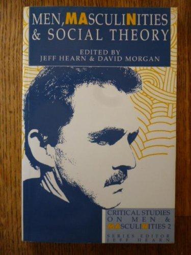 Book Men, Masculinities & Social Theory (Problems of Modern European Thought) free