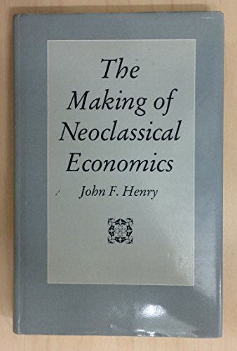 Book The Making of Neoclassical Economics free