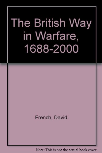 Book The British Way in Warfare, 1688-2000 free
