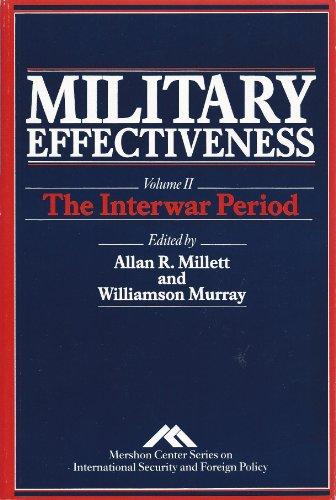 Book Military Effectiveness, Vol. 2: The Interwar Period (mershon Center Series On International Security And Foreign Policy) free
