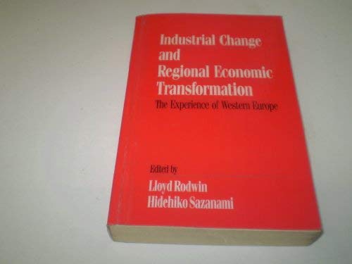 Book Industrial change and regional economic transformation: the experience of western Europe free