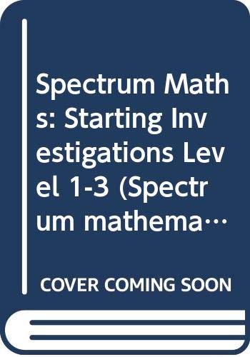 Book Starting Investigations: For National Curriculum Levels 1-3 (Spectrum Mathematics) free