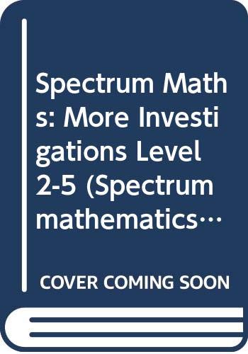 Book More Investigations: For National Curriculum Levels 2-5 (Spectrum Mathematics) free