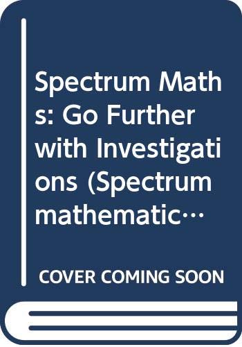 Book Go Further with Investigations: For National Curriculum Levels 3-6 (Spectrum Mathematics) free