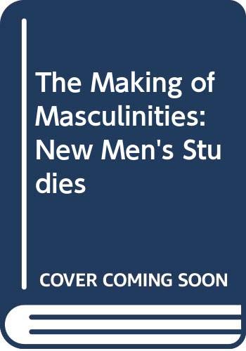 Book The Making of masculinities: The new men's studies free