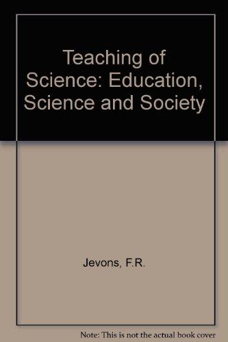 Book The teaching of science: Education, science and society, free