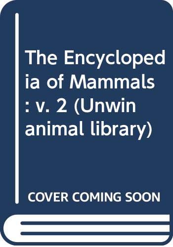 Book The Encyclopaedia of Mammals (Unwin Animal Library) free