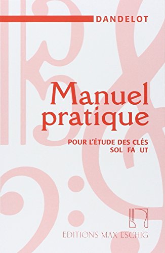 Book MANUEL PRATIQUE - ANCIENNE EDITION FORMATION MUSICALE free