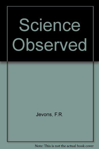 Book Science observed; science as a social and intellectual activity free