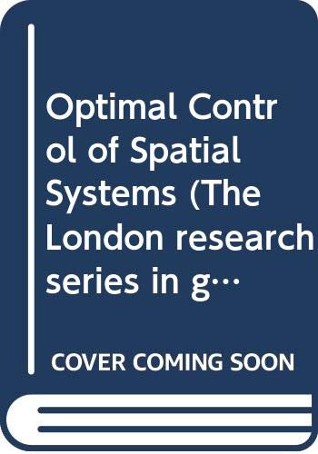 Book Optimal control of spatial systems (The London research series in geography) free