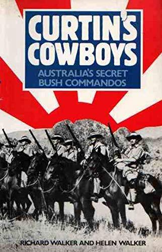 Book Curtin's cowboys: Australia's secret bush commandos free