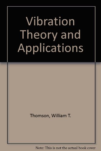 Book Vibration Theory and Applications free