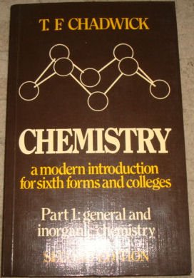 Book Chemistry, Part 1: General And Inorganic Chemistry - A Modern Introduction For Sixth Forms And Colleges (pt. 1) free