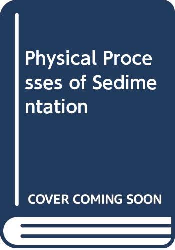 Book Physical processes of sedimentation: An introduction, (Earth science series no. 1) free