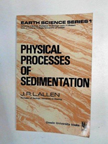 Book Physical Processes of Sedimentation: An Introduction (Unwin University Books) free