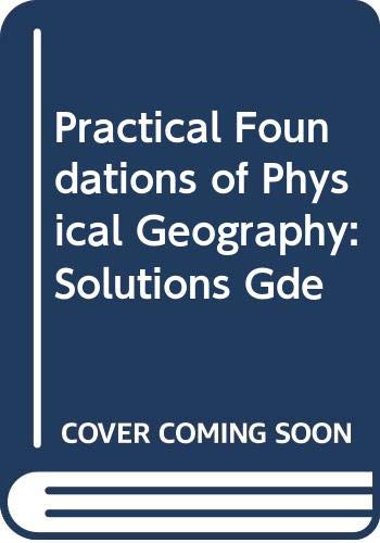 Book Practical Foundations Of Physical Geography (teachers Edition) free