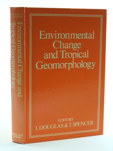Book Environmental Change And Tropical Geomorphology free
