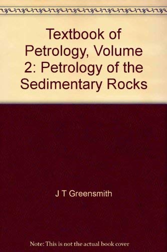 Book Petrology of the sedimentary rocks, (Textbook of petrology, v. 2) free