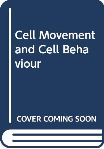 Book Cell Movement and Cell Behaviour free