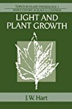 Book Light and Plant Growth (Topics in Plant Physiology (1)) free