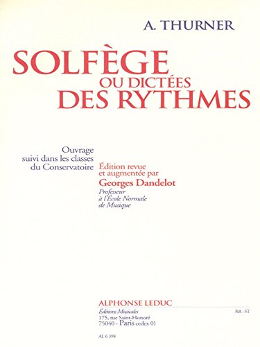 Book A. THURNER: SOLFEGE OU DICTEES DES RYHTMES free