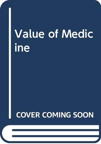 Book The Value Of Medicine free