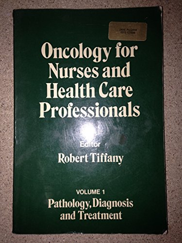 Book Oncology For Nurses And Health Care Professionals (v. 1) free