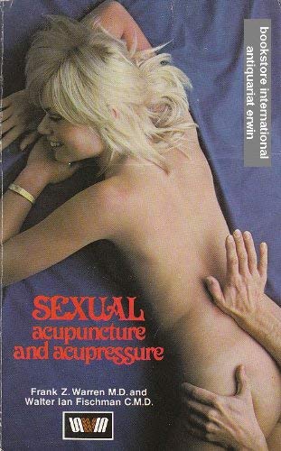 Book SEXUAL ACUPUNCTURE AND ACUPRESSURE free