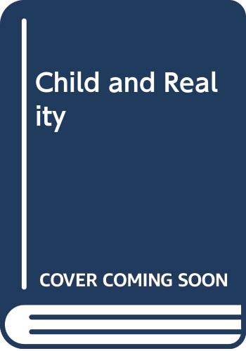 Book The child and reality: Lectures by a child psychiatrist, free