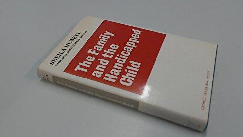 Book The Family and the Handicapped Child: A Study of Cerebral Palsied Children in Their Homes free