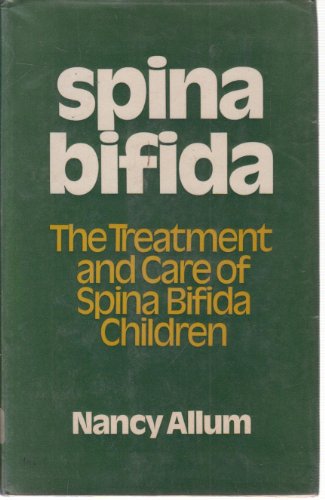 Book Spina Bifida: The Treatment And Care Of Spina Bifida Children free