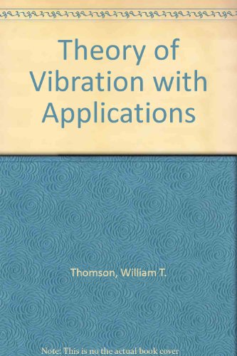 Book Theory of Vibration with Applications free