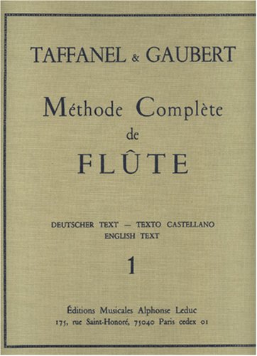 Book PAUL TAFFANEL ET PHILIPPE GAUBERT - METHODE COMPLETE DE FLUTE, VOL. 1 free