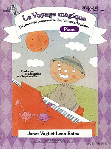 Book Voyage Magique - Niveau 2B Explorateur/Cahier Piano (Avec CD) free