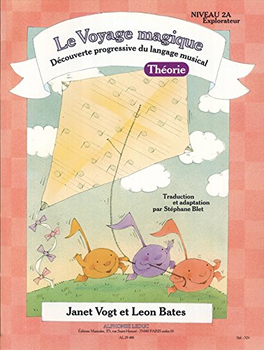Book JANET VOGT - LE VOYAGE MAGIQUE - NIVEAU 2A EXPLORATEUR - THEORIE 2A (PIANO) free