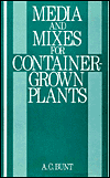 Book Media And Mixes For Container-grown Plants: A Manual On The Preparation And Use Of Growing Media For Pot Plants/second Edition Of Modern Potting Comp free