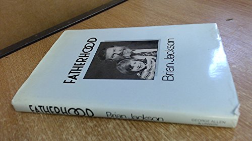 Book Fatherhood: An Opening Enquiry into the Male Experience free