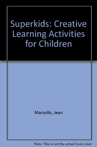 Book Superkids: Creative Learning Activities For Children free