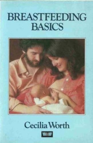 Book Worth C Breastfeeding Basics free