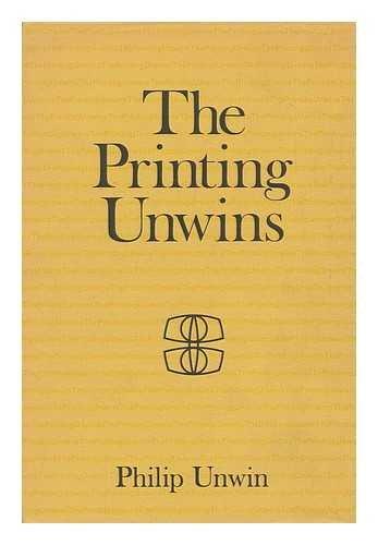 Book The printing Unwins: A short history of Unwin brothers, the Gresham Press, 1826-1976 free