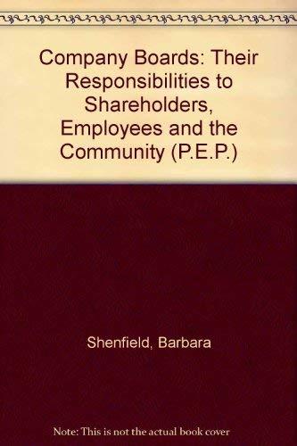 Book Company boards: Their responsibilities to shareholders, employees, and the community; free