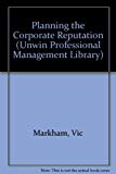 Book Planning the Corporate Reputation free